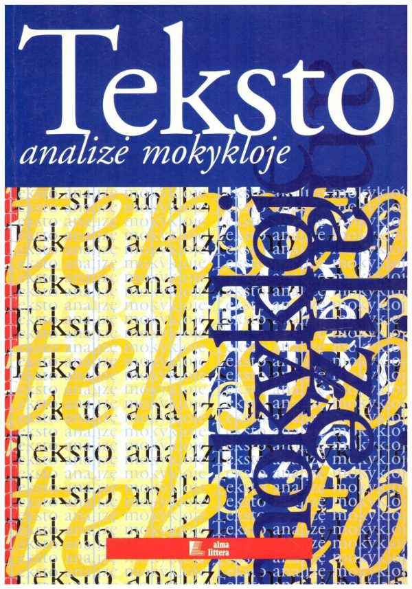 Teksto analizė mokykloje - Giedrius Viliūnas