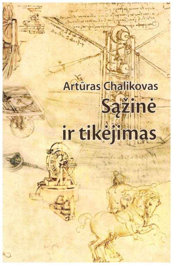 Sąžinė ir tikėjimas - Artūras Chalikovas