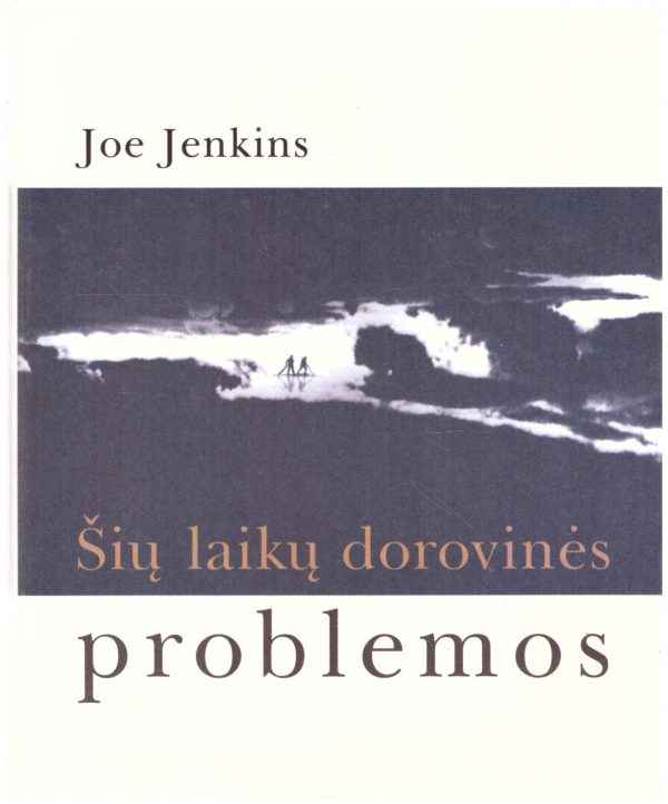 Šių laikų dorovinės problemos - Joe Jenkins