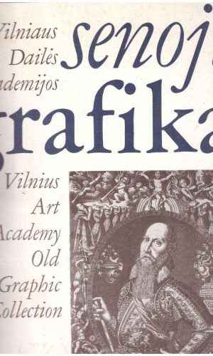Vilniaus dailės akademijos senoji grafika. Vilnius Art Academy Old Graphic Collection - Cibulskas Valentinas