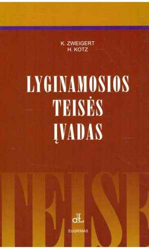Lyginamosios teisės įvadas - K. Zweigert, H. Kotz