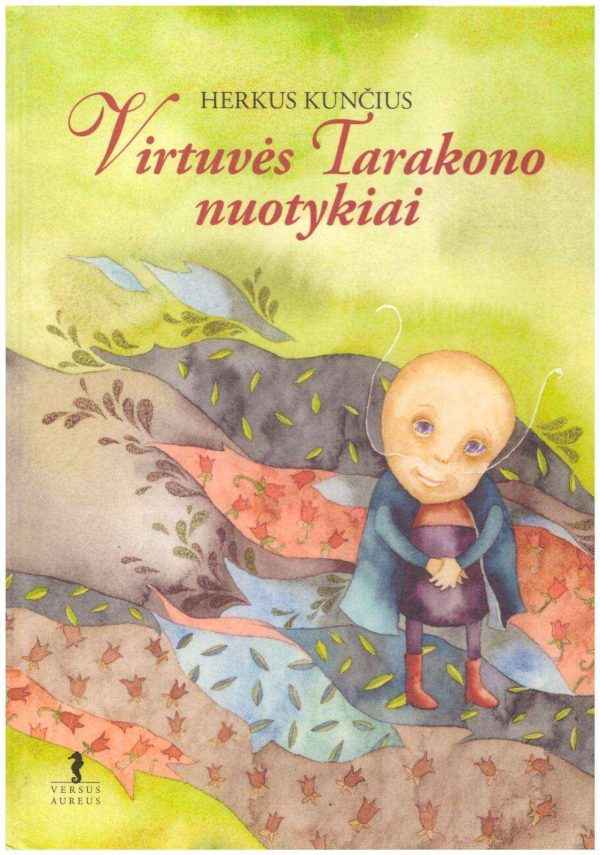 Virtuvės Tarakono nuotykiai - Herkus Kunčius