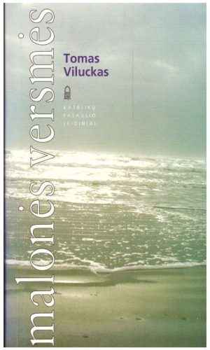 Malonės versmės - Tomas Viluckas