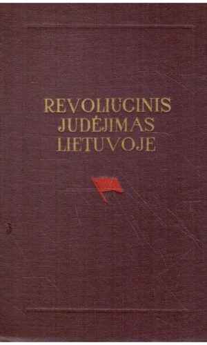 Revoliucinis judėjimas Lietuvoje - A. Kolodnas