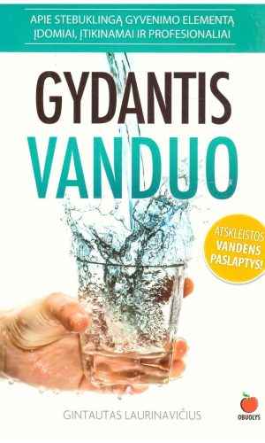 Gydantis vanduo - Gintautas Laurinavičius