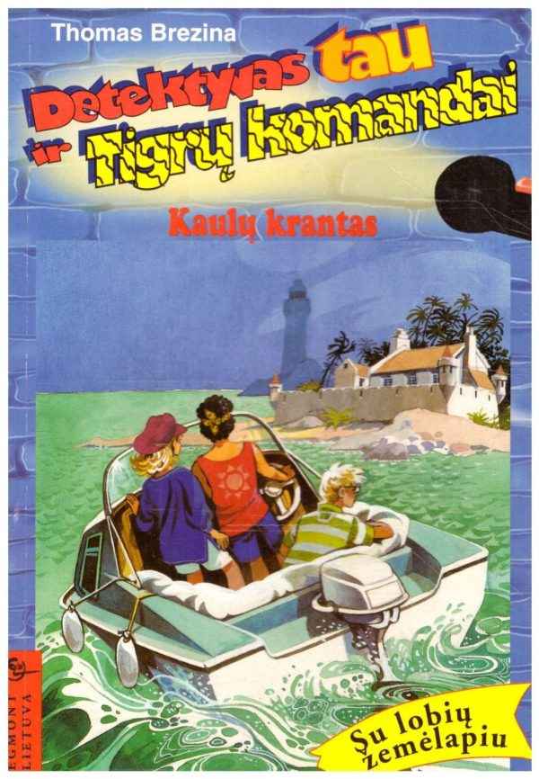 Detektyvas tau ir Tigrų komandai. Kaulų krantas - Thomas Brezina