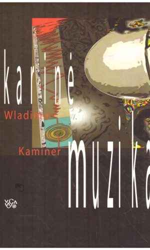 Karinė muzika - Wladimir Kaminer