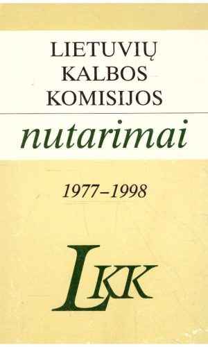 Lietuvių kalbos komisijos nutarimai 1977-1998 - Regina Dobelienė