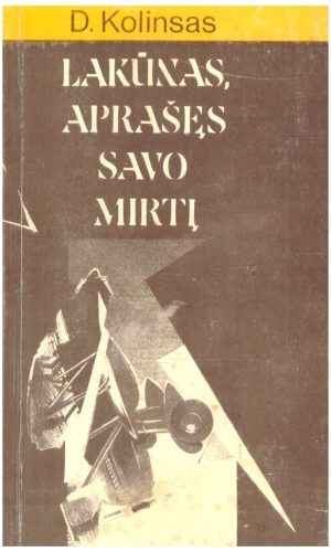 Lakūnas, aprašęs savo mirtį - D. Kolinsas