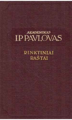 Rinktiniai raštai - I. P. Pavlovas