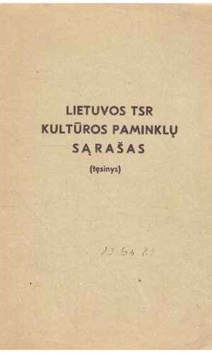 Lietuvos TSR kultūros paminklų sąrašas (tęsinys)