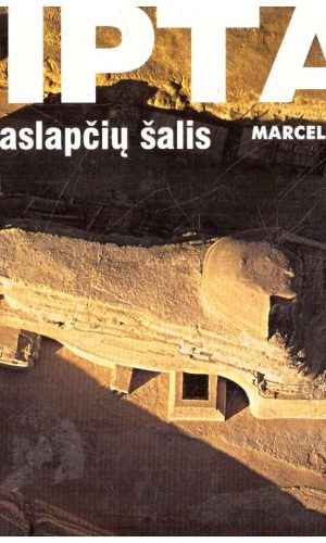 Egiptas: neatskleistų paslapčių šalis - Marcello Bertinetti