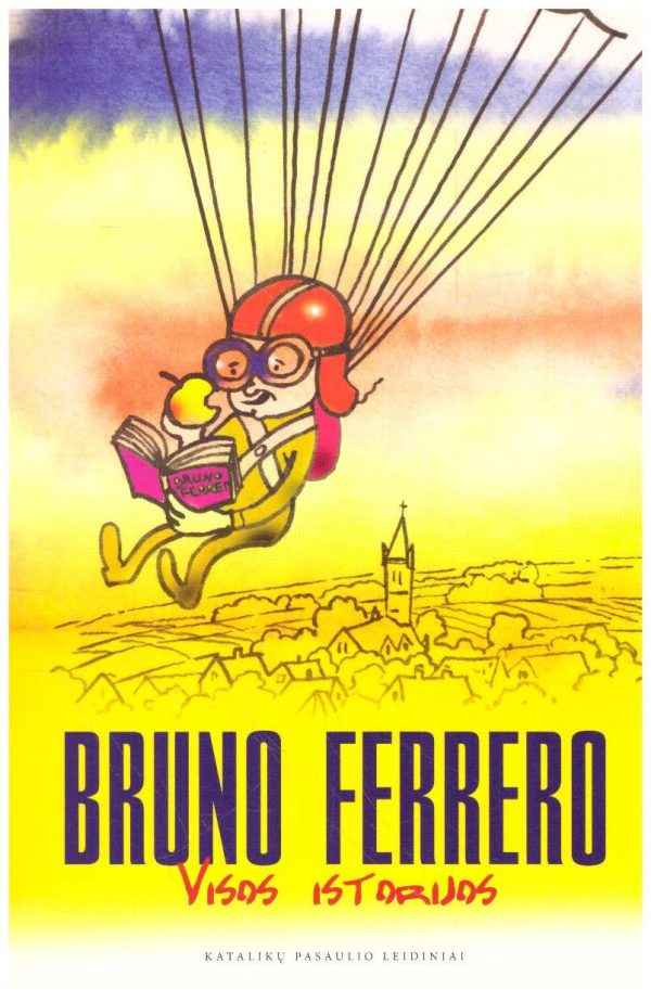 Visos istorijos - Bruno Ferrero (įrašytas sveikinimas)