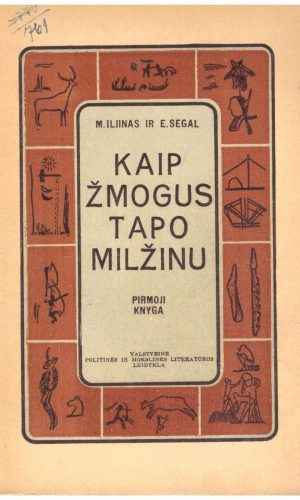 Kaip žmogus tapo milžinu (1 knyga) - M. Iljinas, E. Segal