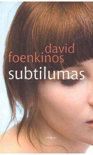 Subtilumas - David Foenkinos