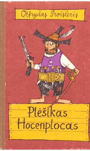 Plėšikas Hocenplocas - Otfrydas Proisleris