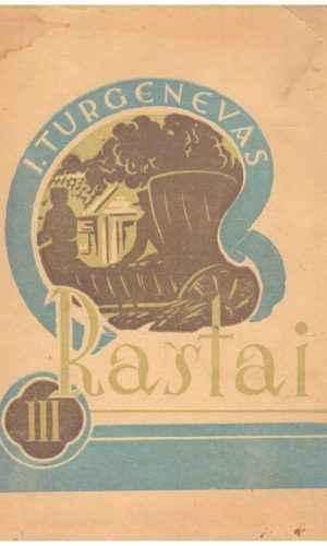 Raštai (3 tomas) - I. Turgenevas