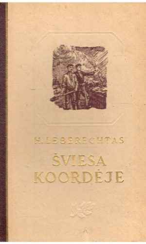Šviesa Koordėje - H. Leberechtas