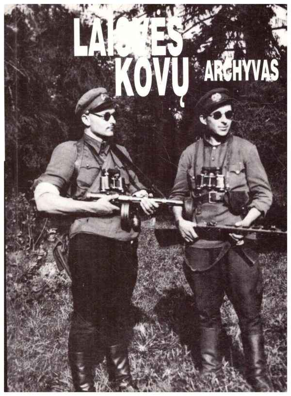 Laisvės kovų archyvas (20 tomas) - Dalia Kuodytė