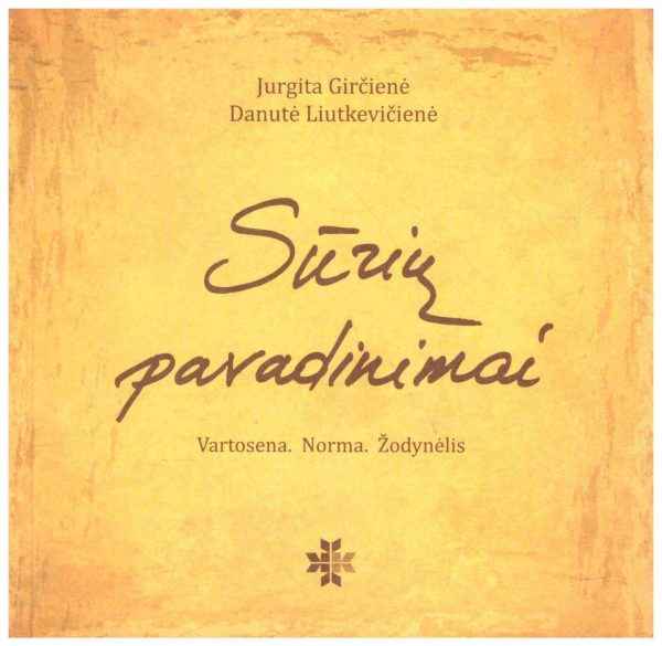 Sūrių pavadinimai - Jurgita Girčienė, Danutė Liutkevičienė