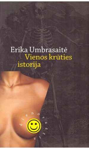 Vienos krūties istorija - Erika Umbrasaitė