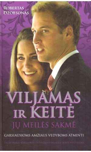Viljamas ir Keitė. Jų meilės sakmė - Robertas Džobsonas