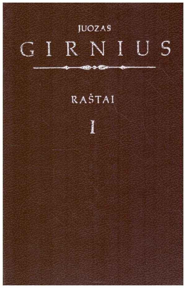 Raštai (1 tomas) - Juozas Girnius