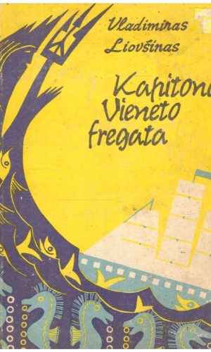 Kapitono Vieneto fregata - Vladimiras Liovšinas