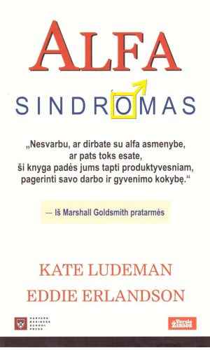 Alfa sindromas - Kate Ludeman, Eddie Erlandson
