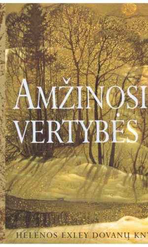 Amžinosios vertybės - Helena Exley