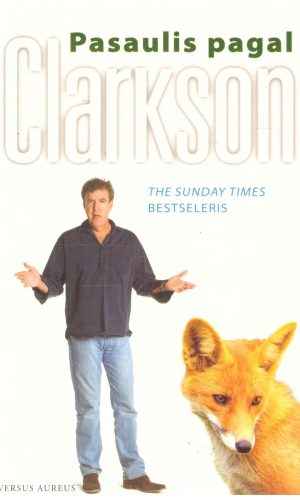 Pasaulis pagal Clarkson - Jeremy Clarckson