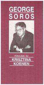 Pokalbiai su Krisztina Koenen - George Soros