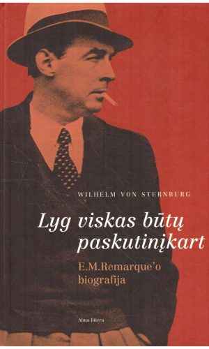Lyg viskas būtų paskutinįkart: E. M. Remarko biografija - Wilhelm Von Sternburg