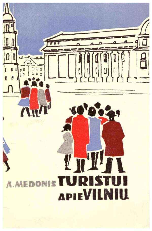Turistui apie Vilnių - A. Medonis