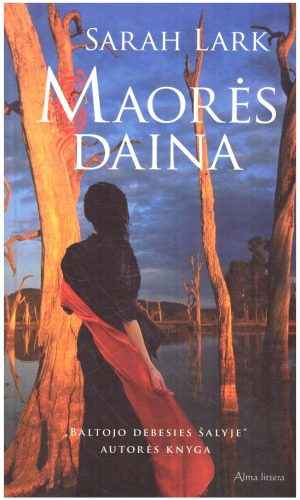 Maorės daina - Sarah Lark