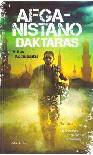 Afganistano daktaras - Vilius Kočiubaitis