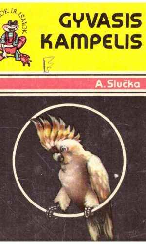 Gyvasis kampelis - A. Slučka