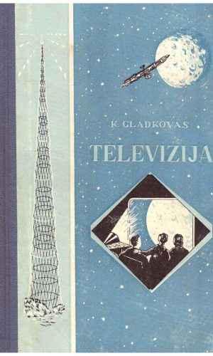 Televizija - K. Gladkovas