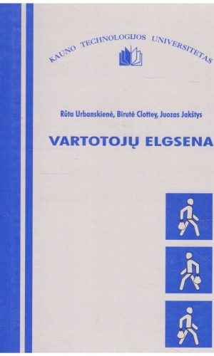 Vartotojų elgsena - R. Urbanskienė, B. Clottey, J. Jakštys