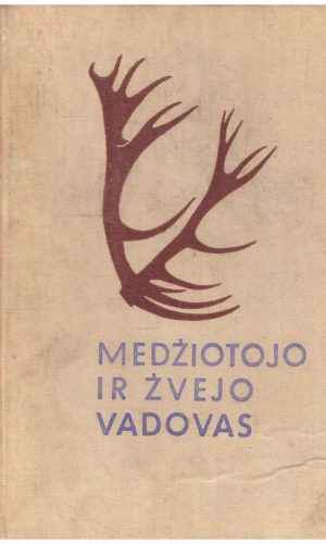 Medžiotojo ir žvejo vadovas - R. Budrys