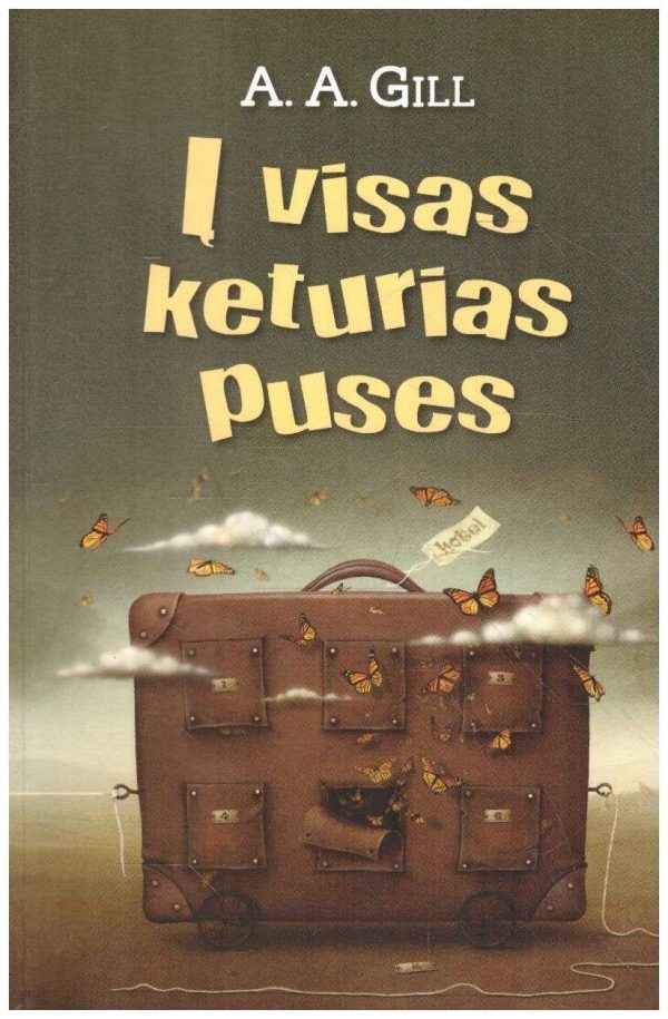 Į visas keturias puses - A. A. Gill