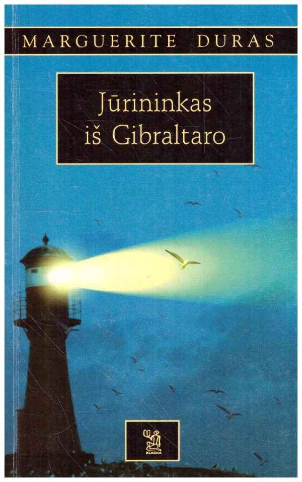 Jūrininkas iš Gibraltaro - Marguerite Duras