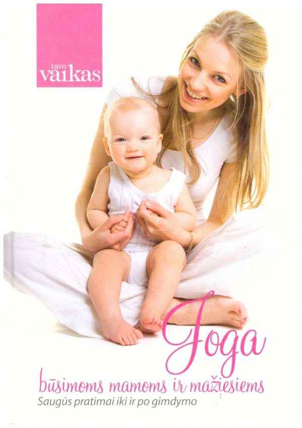 Joga būsimoms mamoms ir mažiesiems - Lina Paulauskaitė