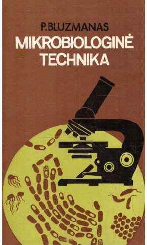 Mikrobiologinė technika - P. Bluzmanas