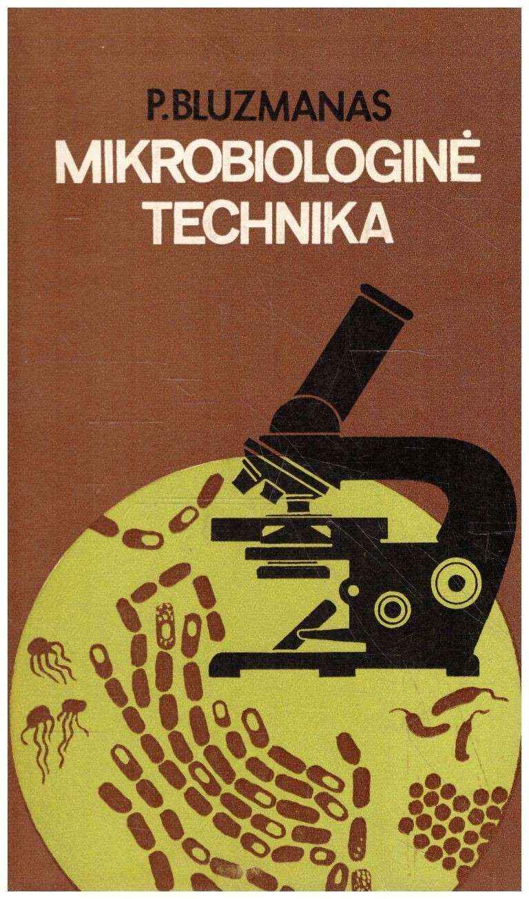 Mikrobiologinė technika - P. Bluzmanas