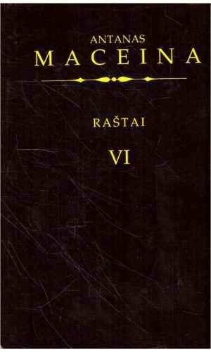 Raštai (6 tomas) - Antanas Maceina
