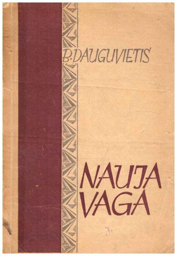 Nauja vaga - B. Dauguvietis