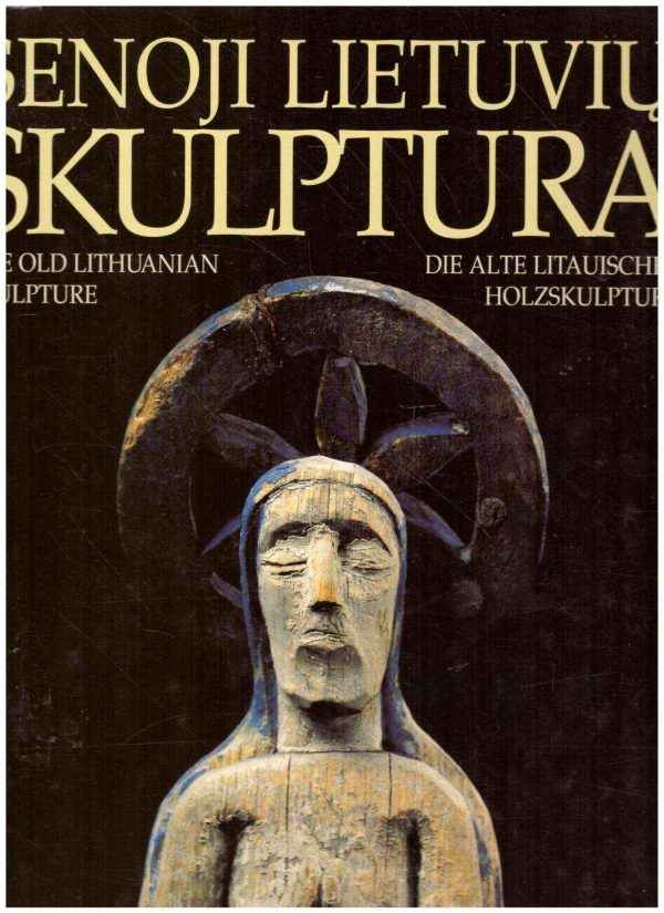 Senoji lietuvių skulptūra