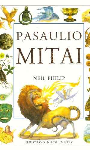 Pasaulio mitai - Neil Philip