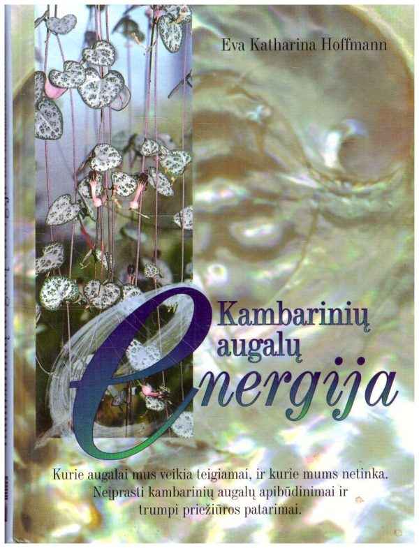 Kambarinių augalų energija - Eva Katharina Hoffmann